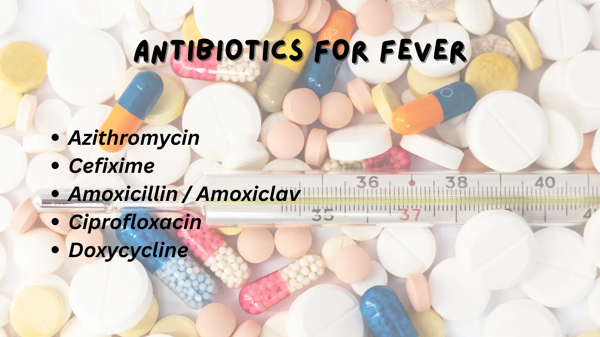 Antibiotic tablets 